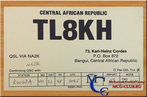 TL ЦАР - Central African Republic - Экспедиции в ЦАР и образцы полученных QSL - ЦАР в LotW - TL0R - TL0A - TL8WD - TL8KH - TL8MS - TL8HZ - TL8CK - TL8CN - TL8GR - mcg-club.ru