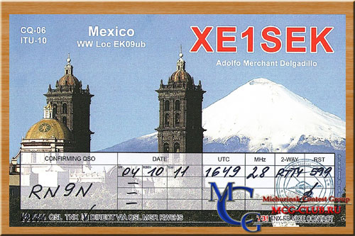 XE Мексика - Mexico - Экспедиции в Мексику и образцы полученных QSL - Мексика в LotW - XE1ALT - XE1RFB - XE1SEK - XE1XR - XE2/K6PT - XE2/UX4UL - XE2WWW - XE2YWH - XE3AAF - 6D2X - XE2JFP - mcg-club.ru